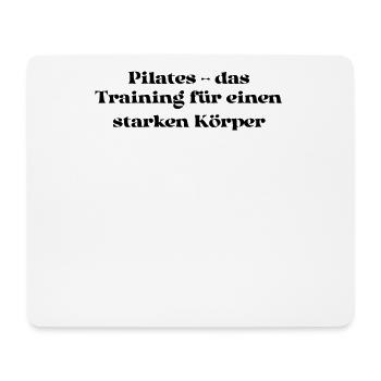 Pilates - Pilates - das Training für einen - Mousepad (Querformat) - Weiß - Vorne