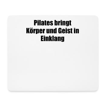 Pilates - Pilates bringt Körper und Geist in - Mousepad (Querformat) - Weiß - Vorne