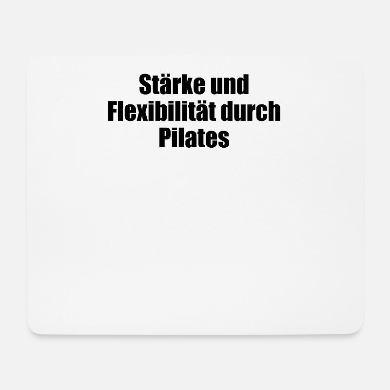 Pilates - Stärke und Flexibilität durch Pilates - Mousepad (Querformat) - Weiß