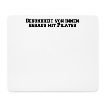 Pilates - Gesundheit von innen heraus mit Pilates - Mousepad (Querformat) - Weiß - Vorne