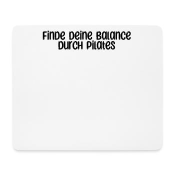 Pilates - Finde deine Balance durch Pilates - Mousepad (Querformat) - Weiß - Vorne
