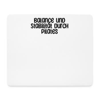 Pilates - Balance und Stabilität durch Pilates - Mousepad (Querformat) - Weiß - Vorne