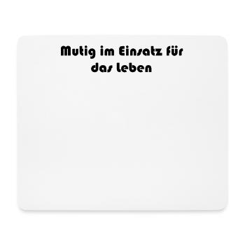 Feuerwehr - Mutig im Einsatz für das Leben - Mousepad (Querformat) - Weiß - Vorne