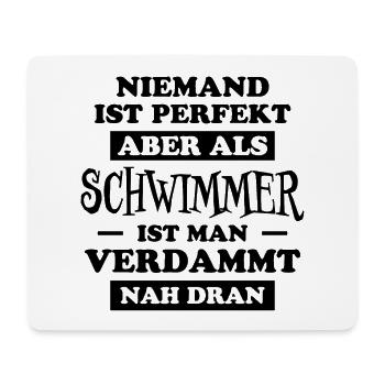 Schwimmer Sport Lustiger Spruch Schwimmen Geschenk - Mousepad (Querformat) - Weiß - Vorne