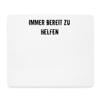 Feuerwehr - Immer bereit zu helfen - Mousepad (Querformat) - Weiß - Vorne