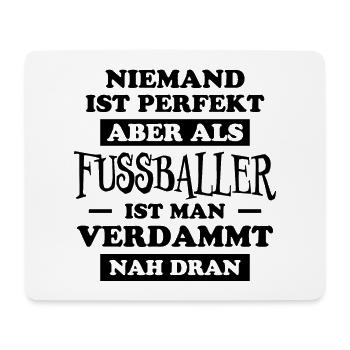 Fußballer Lustiger Spruch Fun Fußball Tor Geschenk - Mousepad (Querformat) - Weiß - Vorne