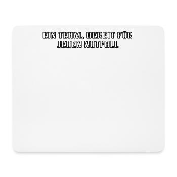 Feuerwehr - Ein Team, bereit für jeden Notfall - Mousepad (Querformat) - Weiß - Vorne