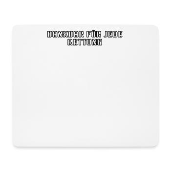 Feuerwehr - Dankbar für jede Rettung - Mousepad (Querformat) - Weiß - Vorne
