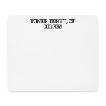 Feuerwehr - Immer bereit, zu helfen - Mousepad (Querformat) - Weiß - Vorne