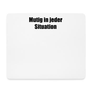 Feuerwehr - Mutig in jeder Situation - Mousepad (Querformat) - Weiß - Vorne