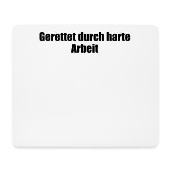 Feuerwehr - Gerettet durch harte Arbeit - Mousepad (Querformat) - Weiß - Vorne