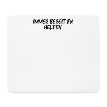 Feuerwehr - Immer bereit zu helfen - Mousepad (Querformat) - Weiß - Vorne