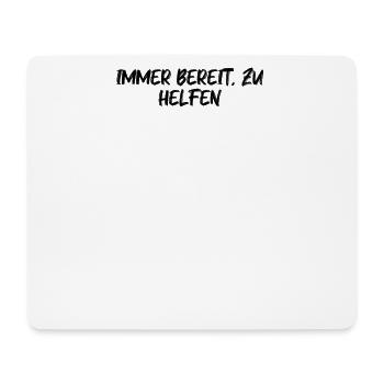 Feuerwehr - Immer bereit, zu helfen - Mousepad (Querformat) - Weiß - Vorne