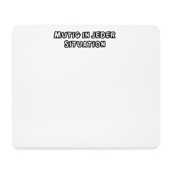 Feuerwehr - Mutig in jeder Situation - Mousepad (Querformat) - Weiß - Vorne