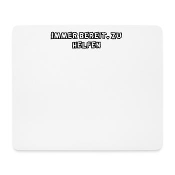 Feuerwehr - Immer bereit, zu helfen - Mousepad (Querformat) - Weiß - Vorne
