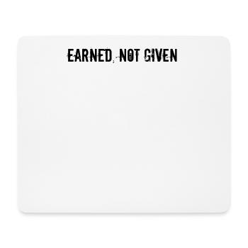 Fitness - Earned, not given - Mouse Pad (horizontal) - white - Front