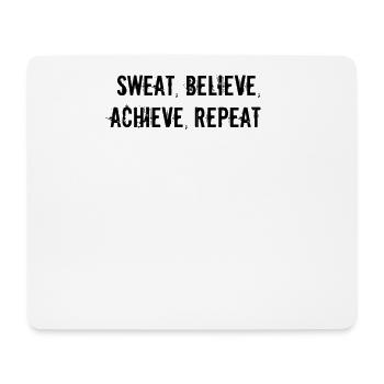 Fitness - Sweat, believe, achieve, repeat - Mouse Pad (horizontal) - white - Front