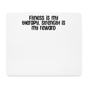 Fitness - Le fitness est ma thérapie, la force est ma - Tapis de souris (format paysage) - blanc - Devant