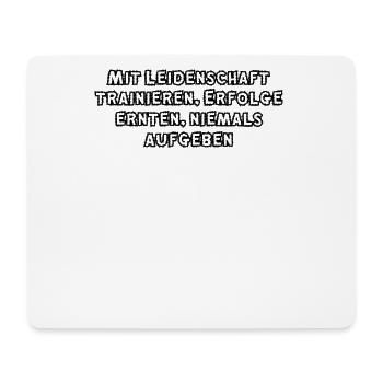 Fitness - Mit Leidenschaft trainieren, Erfolge - Mousepad (Querformat) - Weiß - Vorne