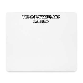 Wandern - The mountains are calling - Mousepad (Querformat) - Weiß - Vorne