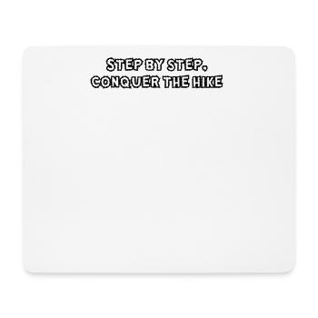 Wandern - Step by step, conquer the hike - Mousepad (Querformat) - Weiß - Vorne