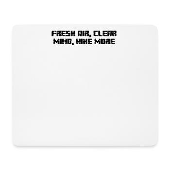 Randonnée - De l’air frais, l’ clair, plus de randonnée - Tapis de souris (format paysage) - blanc - Devant