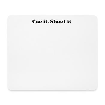 Billard - Cue it, Shoot it - Mousepad (Querformat) - Weiß - Vorne
