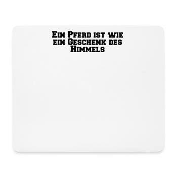 Riding - A horse is like a gift from - Mouse Pad (horizontal) - white - Front