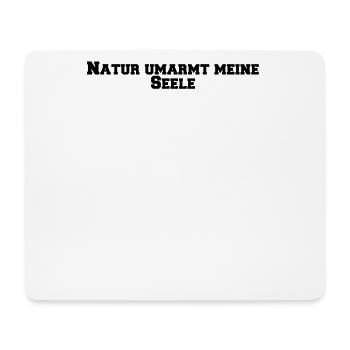 Wandern - Natur umarmt meine Seele - Mousepad (Querformat) - Weiß - Vorne