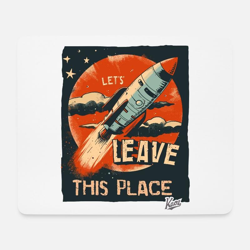 Let's get out of here with a rocket - Mouse Pad (horizontal) - white