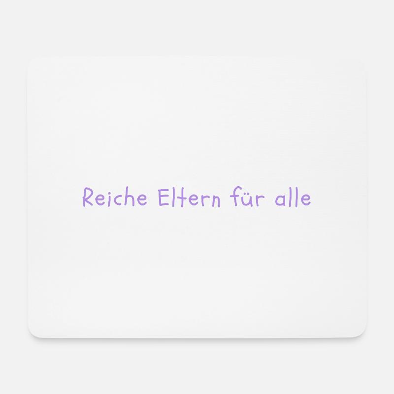 Reiche Eltern für alle - Mousepad (Querformat) - Weiß