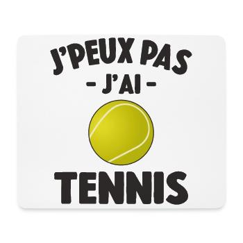 Je Peux Pas J'ai Tennis Idée Joueur Cadeau Drôle - Tapis de souris (format paysage) - blanc - Devant