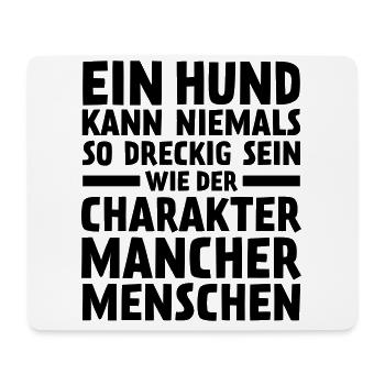 Ein Hund kann niemals so dreckig sein - Mousepad (Querformat) - Weiß - Vorne