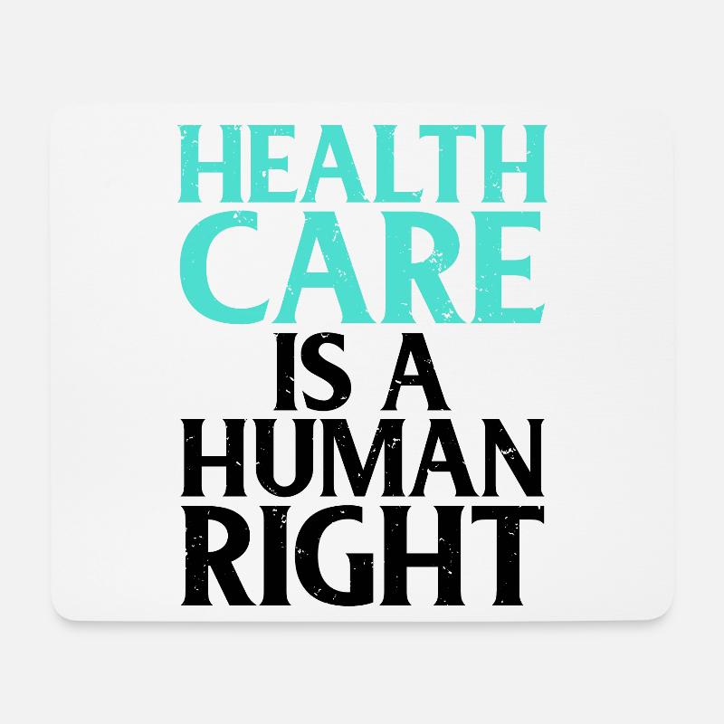 Soziale Gerechtigkeit Geschenke Gesundheitsversorgung ist ein Menschenrecht - Mousepad (Querformat) - Weiß