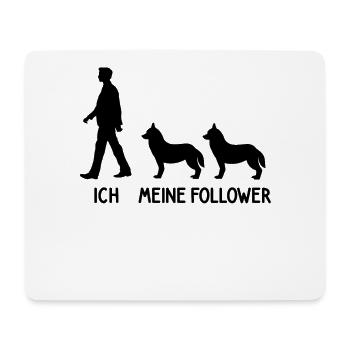 Ich Meine Follower Husky Hunde Züchter Hund - Mousepad (Querformat) - Weiß - Vorne
