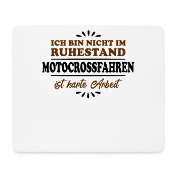 Retirement, Retiree, Retiree, Motocross Rider - Mouse Pad (horizontal) - white - Front