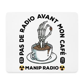 Pas de radio avant mon café Manip radio Radiologie - Tapis de souris (format paysage) - blanc - Devant
