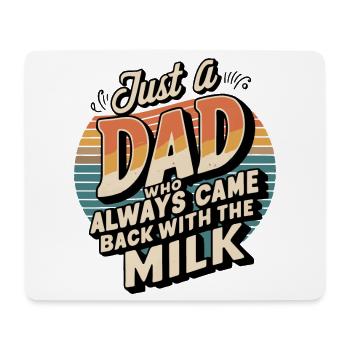Nur ein Vater, der immer mit der Milch zurückkam - Mousepad (Querformat) - Weiß - Vorne