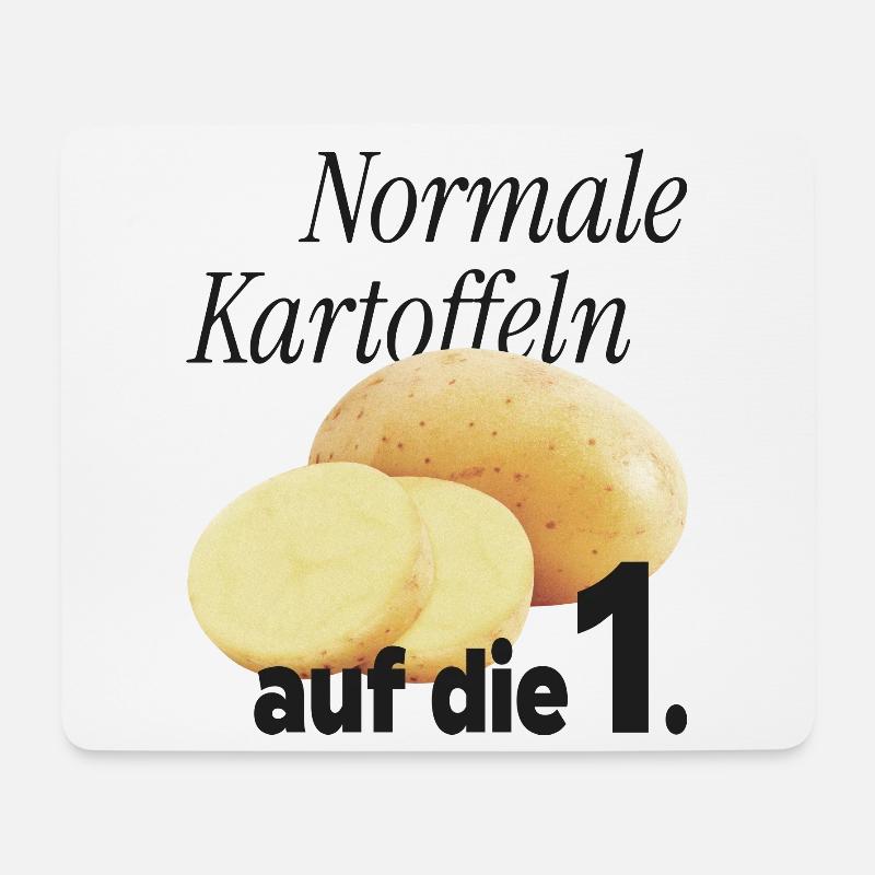 Normale Kartoffeln auf die 1. - Mousepad (Querformat) - Weiß