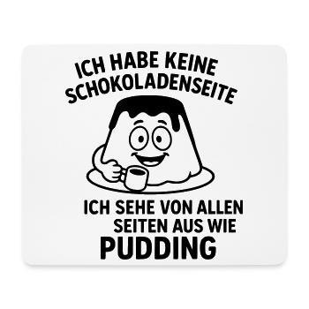 Pudding Chocolate Side - Mouse Pad (horizontal) - white - Front