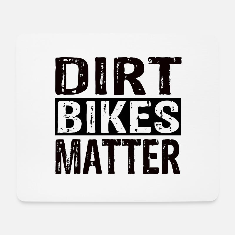 Dirt Bikes Matter - Mousepad (Querformat) - Weiß