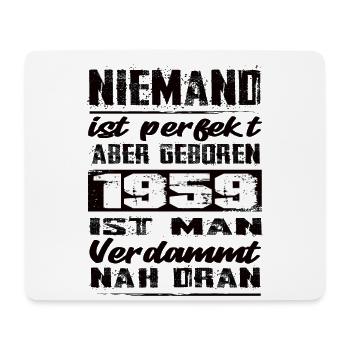 Niemand Is Perfekt Aber geboren 1959 Geburtstag - Mousepad (Querformat) - Weiß - Vorne