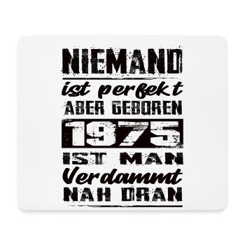 Niemand Is Perfekt Aber geboren 1975 Geburtstag - Mousepad (Querformat) - Weiß - Vorne