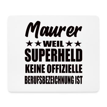 Maurer Superheld Spruch - Mousepad (Querformat) - Weiß - Vorne