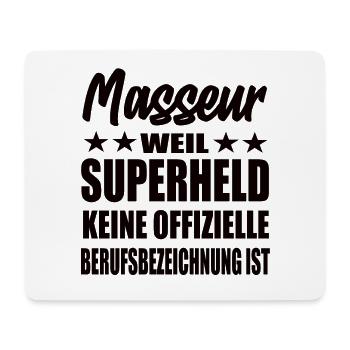 Masseur Superheld Spruch - Mousepad (Querformat) - Weiß - Vorne