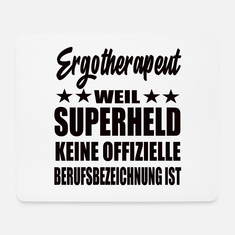Ergotherapeut Superheld Spruch - Mousepad (Querformat) - Weiß
