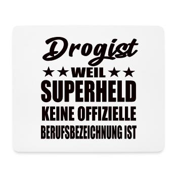 Drogist Superheld Spruch - Mousepad (Querformat) - Weiß - Vorne