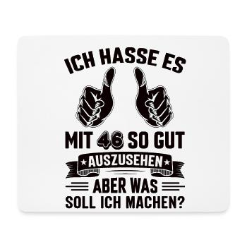 46 Geburtstag 46 Jahre 46 Lebensjahr 46 Lebenalter - Mousepad (Querformat) - Weiß - Vorne