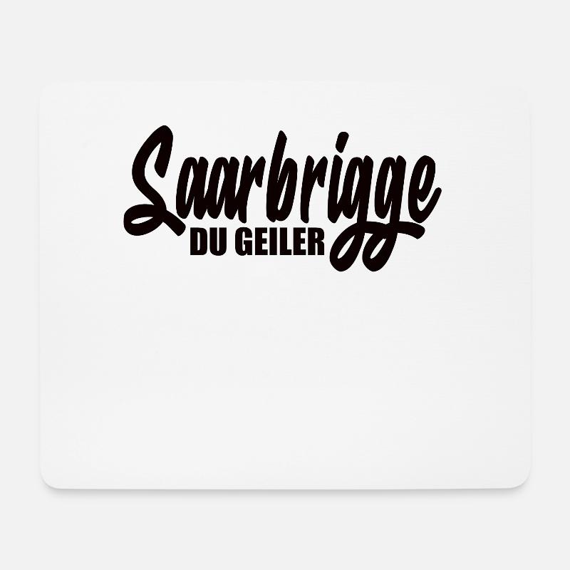 Saarbrigge Du Geiler Saarland Saarländisch Dialekt - Mousepad (Querformat) - Weiß