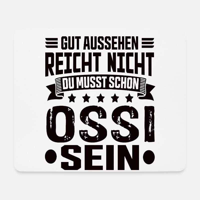 Ossi Ostdeutsch Ostdeutschland Osten Spruch - Mousepad (Querformat) - Weiß
